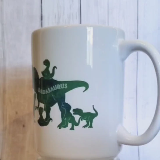 CUSTOM Dadasaurus Mug